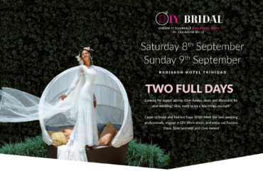 DIY Bridal Expo by Caribbean BELLE Saturday 8th September, 2018 Sunday 9th September, 2018 Radisson Hotel, Trinidad TWO Full days Looking for expert advice, give-aways, deals and discounts for your wedding? Also, want to try a few things yourself? Come to Bridal and Fashion Expo 2018! Meet the best wedding professionals, engage in DIY Work-shops and enjoy our Fashion Show, Entertainment and Give-aways.